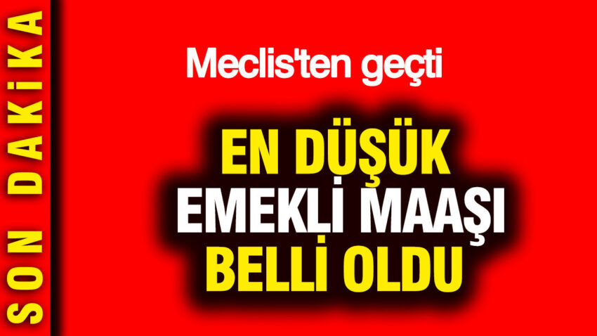 En dusuk emekli maasi belli oldu meclisten gecti lTKmtVOP